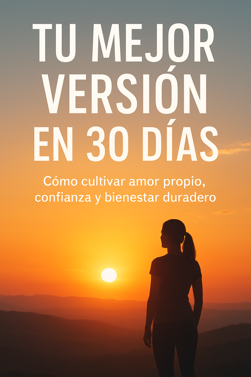 TU MEJOR VERSION EN 30 DIAS